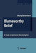 Blameworthy Belief: A Study in Epistemic Deontologism by Nikolaj Nottelmann