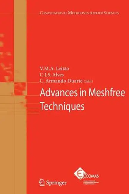 Advances in Meshfree Techniques by V. M. A. Leitao