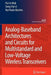 Analog-Baseband Architectures and Circuits for Multistandard and Low-Voltage Wireless Transceivers by Pui-In Mak
