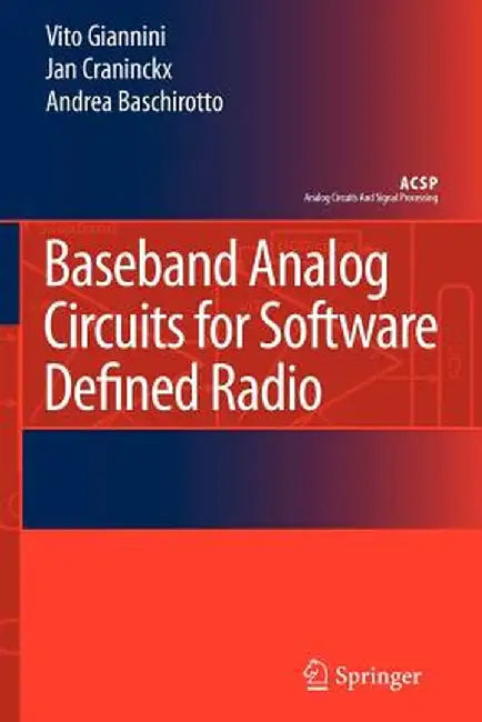 Baseband Analog Circuits for Software Defined Radio by Vito Giannini
