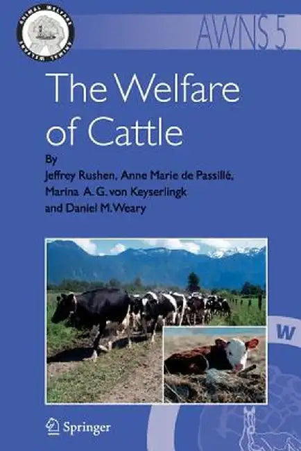 The Welfare of Cattle by Jeffrey Rushen