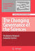 The Changing Governance of the Sciences: The Advent of Research Evaluation Systems by Richard Whitley