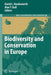 Biodiversity and Conservation in Europe by David L. Hawksworth