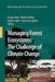 Managing Forest Ecosystems: The Challenge of Climate Change by Felipe Bravo