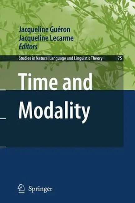 Time and Modality by Jacqueline Guéron