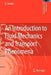 An Introduction to Fluid Mechanics and Transport Phenomena by G. Hauke