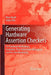 Generating Hardware Assertion Checkers: For Hardware Verification, Emulation, Post-Fabrication Debugging and On-Line Monitoring by Marc Boulé