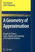A Geometry of Approximation: Rough Set Theory: Logic, Algebra and Topology of Conceptual Patterns by Piero Pagliani