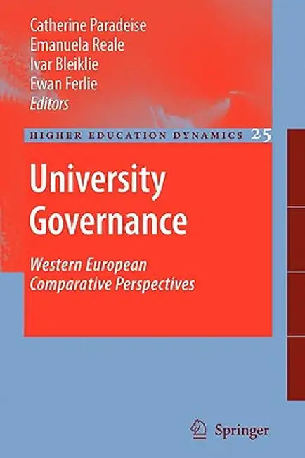 University Governance: Western European Comparative Perspectives by Catherine Paradeise