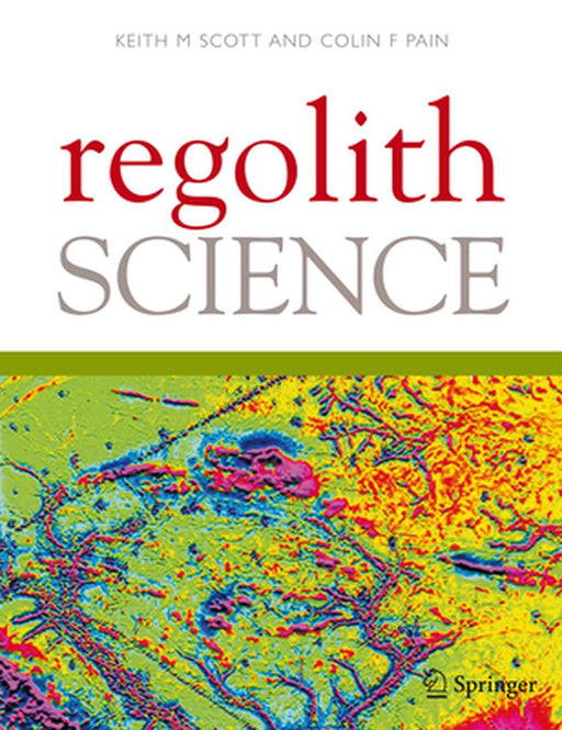 Regolith Science by Keith Scott