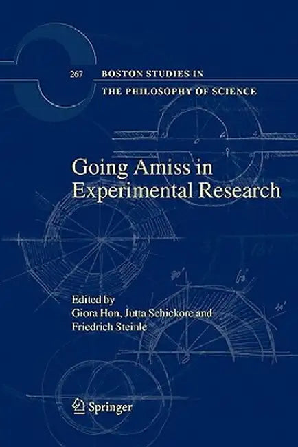 Going Amiss in Experimental Research by Giora Hon