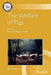 The Welfare of Pigs by Jeremy N. Marchant-Forde