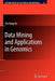 Data Mining and Applications in Genomics by Sio-Iong Ao