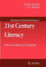 21st Century Literacy: If We Are Scripted, Are We Literate? by Renita Schmidt