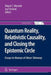 Quantum Reality, Relativistic Causality, and Closing the Epistemic Circle: Essays in Honour of Abner Shimony by Wayne C. Myrvold