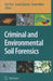 Criminal and Environmental Soil Forensics by Karl Ritz