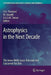 Astrophysics in the Next Decade: The James Webb Space Telescope and Concurrent Facilities by Harley A. Thronson