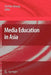 Media Education in Asia by Chi-Kim Cheung