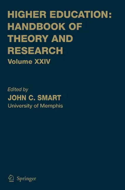 Higher Education: Handbook of Theory and Research: Volume 24 by John C. Smart