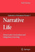 Narrative Life: Democratic Curriculum and Indigenous Learning by Neil Hooley