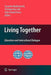 Living Together: Education and Intercultural Dialogue by Suzanne Majhanovich