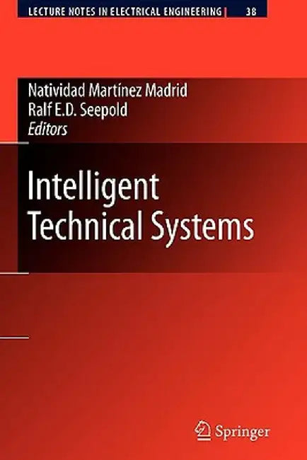 Intelligent Technical Systems by Natividad Martínez Madrid
