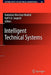 Intelligent Technical Systems by Natividad Martínez Madrid