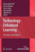 Technology-Enhanced Learning: Principles and Products by Nicolas Balacheff