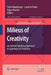 Milieus of Creativity: An Interdisciplinary Approach to Spatiality of Creativity by Peter Meusburger