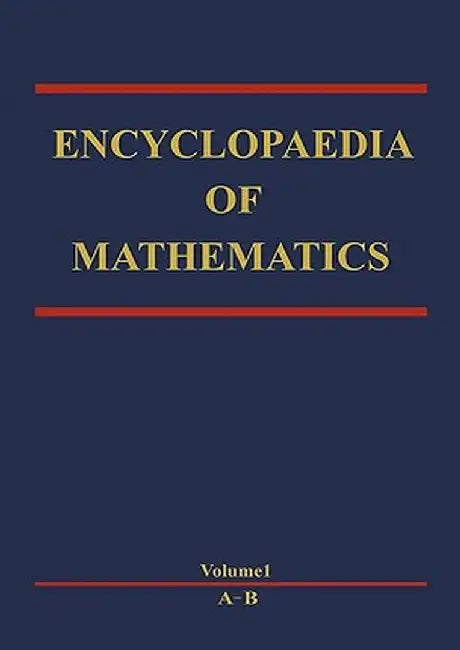 Encyclopaedia of Mathematics by Michiel Hazewinkel