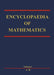 Encyclopaedia of Mathematics by Michiel Hazewinkel