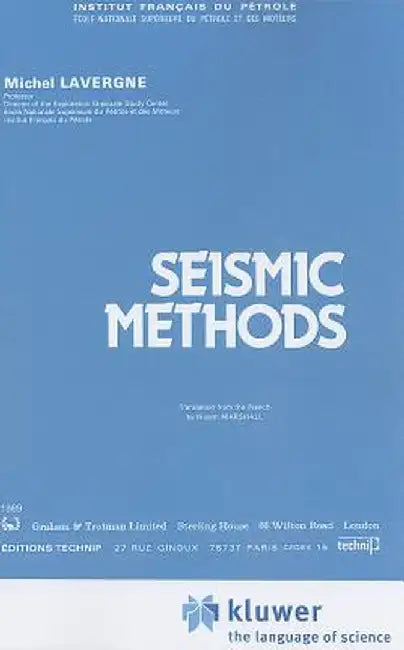 Seismic Methods by Michel Lavergne