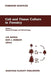 Cell and Tissue Culture in Forestry: General Principles and Biotechnology by J. M. Bonga