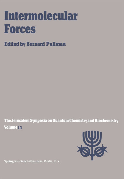 Intermolecular Forces by A. Pullman