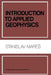 Introduction to Applied Geophysics by S. Mares