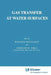 Gas Transfer at Water Surfaces by W. Brutsaert