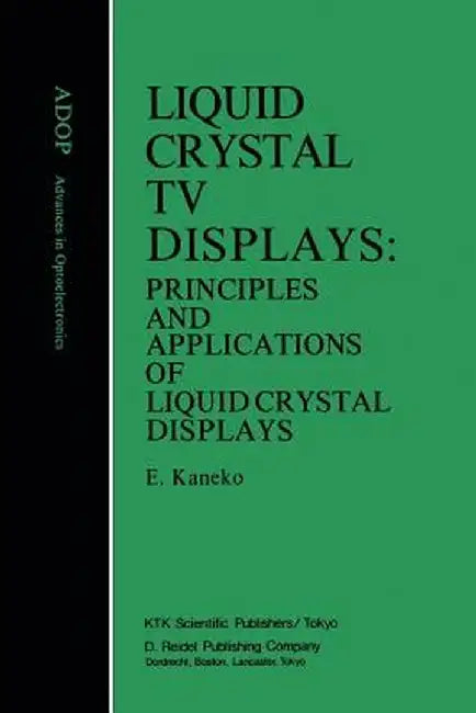 Liquid Crystal TV Displays by E. Kaneko