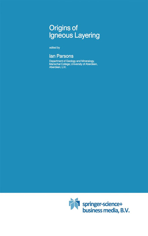 Origins of Igneous Layering by Ian Parsons