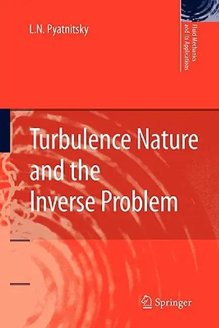 Turbulence Nature and the Inverse Problem by L. N. Pyatnitsky