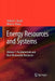 Energy Resources and Systems: Volume 1: Fundamentals and Non-Renewable Resources by Tushar K. Ghosh