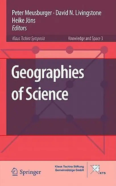 Geographies of Science by Peter Meusburger