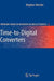 Time-To-Digital Converters by Stephan Henzler