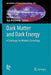 Dark Matter and Dark Energy: A Challenge for Modern Cosmology by Sabino Matarrese