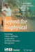 Beyond the Biophysical: Knowledge, Culture, and Power in Agriculture and Natural Resource Management by Laura German