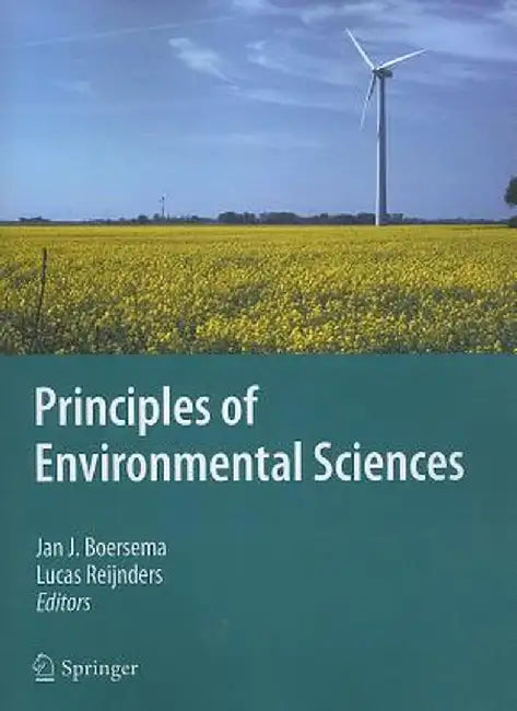 Principles of Environmental Sciences by Jan J. Boersema