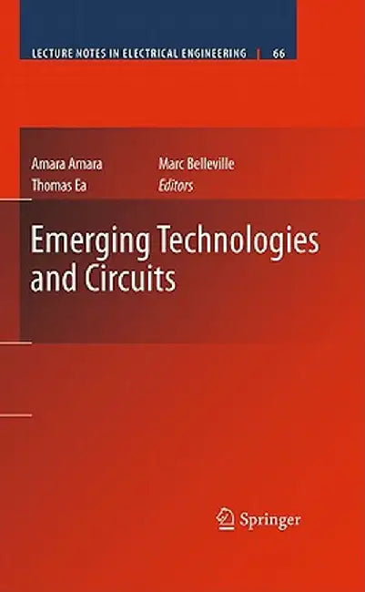 Emerging Technologies and Circuits by Amara Amara
