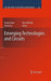 Emerging Technologies and Circuits by Amara Amara