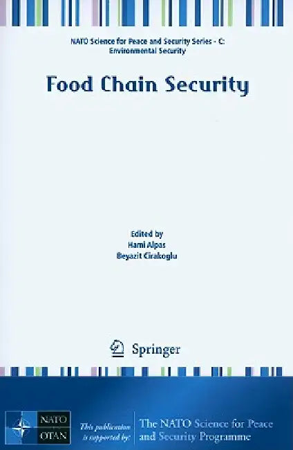Food Chain Security by Hami Alpas, Beyazit Çırakoğlu