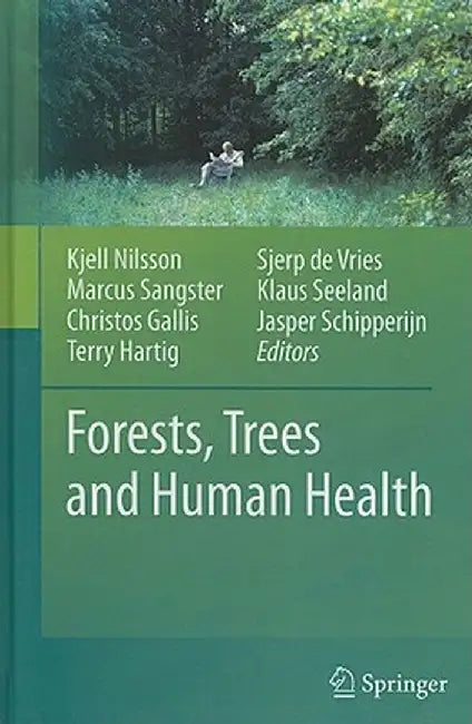 Forests, Trees and Human Health by Kjell Nilsson