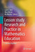 Lesson Study Research and Practice in Mathematics Education: Learning Together by Lynn C. Hart